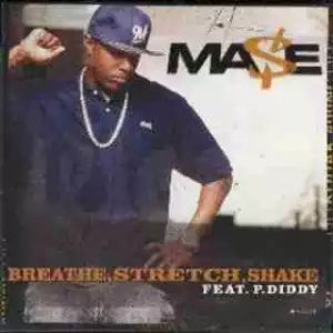 Instrumental: Mase - Breathe Stretch Shake  Ft. P. Diddy